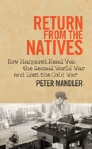 Image of return from the natives how margaret mead won the second world war and lost