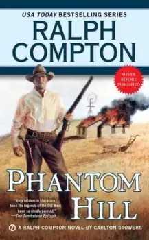 Image of Phantom Hill - Carlton Stowers - Paperback - Used