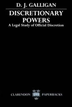 Image of Discretionary Powers by D. J Galligan Book