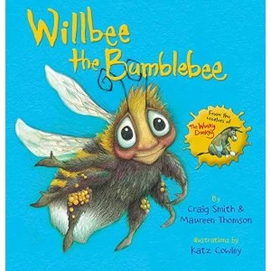 Image of Willbee the Bumblebee Paperback / softback 2019