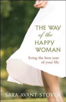Image of The Way of the Happy Woman by Sara Avant Stover Paperback