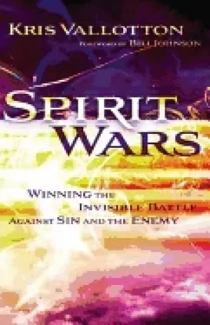 Image of spirit wars winning the invisible battle against sin and the enemy