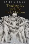 Image of thinking sex with the early moderns