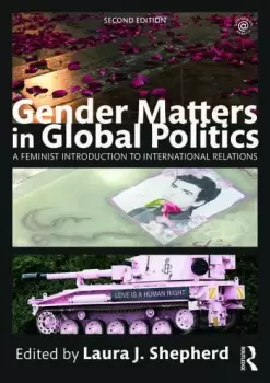 Image of Gender Matters in Global PoliticsA Feminist Introduction to International Relations