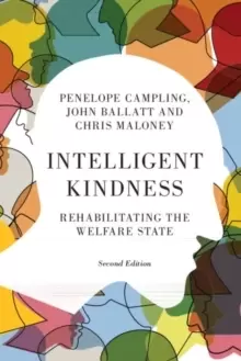 Image of Intelligent Kindness : Rehabilitating the Welfare State