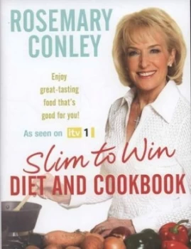 Image of Rosemary Conleys Slim to Win Diet and Cookbook by Rosemary Conley Hardback