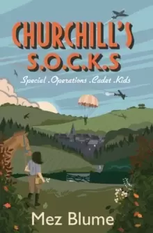 Image of Churchill's S.O.C.K.s : Special Operations Cadet Kids