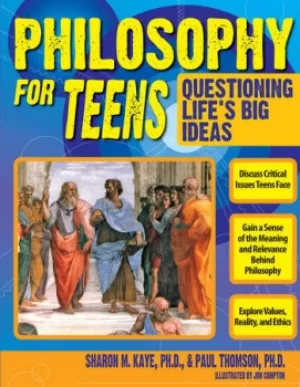 Image of Philosophy for TeensQuestioning Life's Big Ideas (Grades 7-12)