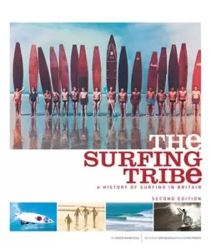 Image of The surfing tribe by Roger Mansfield