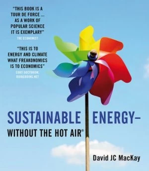 Image of Sustainable Energy-- Without the Hot Air by David Jc Mackay Paperback