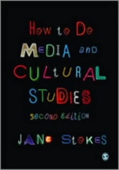 Image of How to Do Media and Cultural Studies by Jane Stokes Book