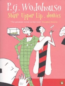 Image of Stiff Upper Lip Jeeves by P G Wodehouse Paperback