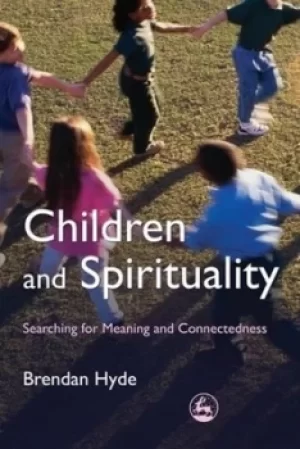 Image of Children and spirituality by Brendan Hyde