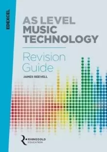 Image of Edexcel AS Level Music Technology Revision guide