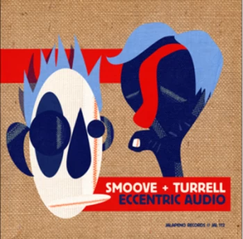 Image of Eccentric Audio by Smoove & Turrell CD Album