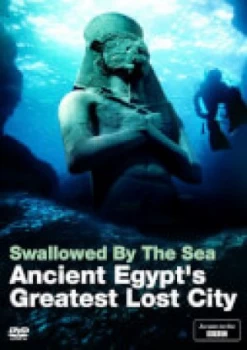 Image of Swallowed By The Sea: Ancient Egypt's Greatest Lost City