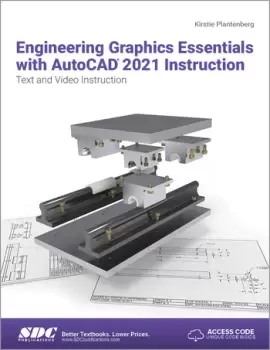 Image of Engineering Graphics Essentials with AutoCAD 2021 Instruction