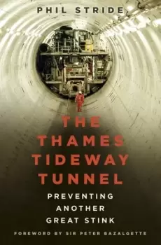 Image of THAMES TIDEWAY TUNNEL by MR PHIL STRIDE