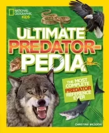 Image of Ultimate Predatorpedia : The Most Complete Predator Reference Ever