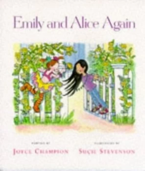 Image of Emily and Alice Again by Joyce Champion and Suie Stevenson Paperback