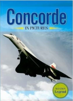 Image of Concorde in Pictures Paperback