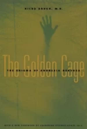 Image of golden cage the enigma of anorexia nervosa with a new foreword by catherine