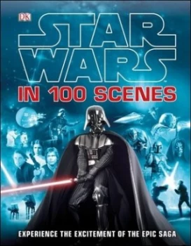 Image of Star Wars in 100 Scenes by Jason Fry Hardback