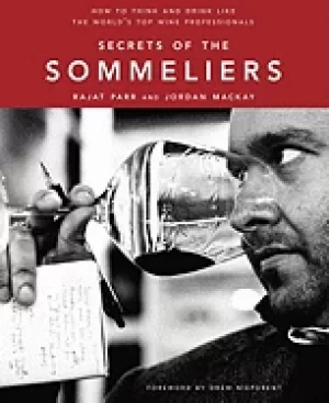 Image of secrets of the sommeliers how to think and drink like the worlds top wine p