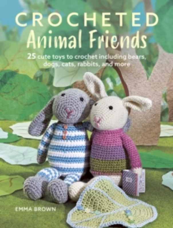 Image of Crocheted Animal Friends : 25 Cute Toys to Crochet Including Bears, Dogs, Cats, Rabbits and More Paperback / softback