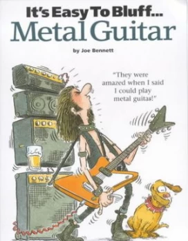 Image of Its Easy to Bluff Metal Guitar Paperback