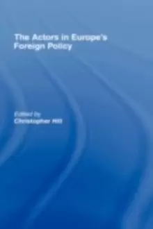 Image of The Actors in Europe's Foreign Policy