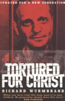 Image of Tortured for Christ by Richard Wurmbrand Paperback
