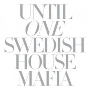 Image of Until One by Swedish House Mafia CD Album