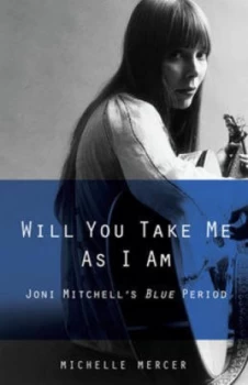 Image of Will You Take Me As I Am by Michelle Mercer Hardback