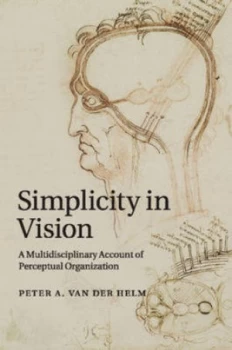 Image of Simplicity in Vision by Peter A. Van Der Helm Paperback