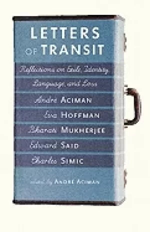 Image of letters of transit reflections on exile identity language and loss