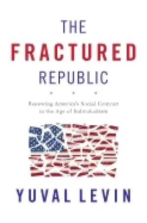 Image of fractured republic renewing america s social contract in the age of individ