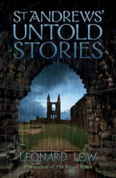 Image of St Andrews Untold Stories by Leonard Low Paperback