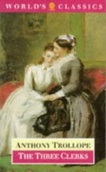 Image of The Three Clerks by Anthony Trollope and Graham Handley Paperback