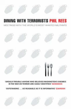 Image of Dining with Terrorists by Phil Rees Paperback