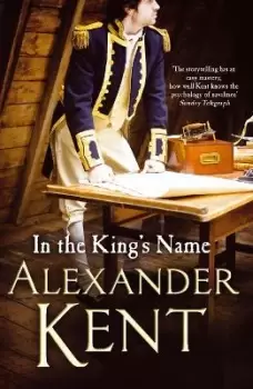 Image of In the King's Name by Alexander Kent