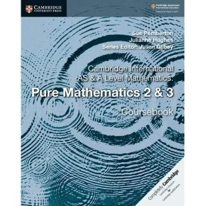 Image of Cambridge International AS and A Level Mathematics: Pure Mathematics 2 & 3 Coursebook Paperback / softback...