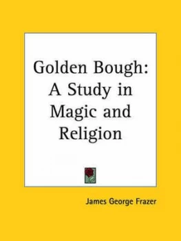 Image of Golden Bough by Sir James George Frazer Paperback