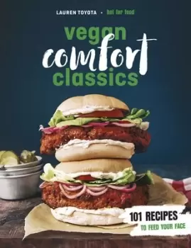 Image of Vegan comfort classics by Lauren Toyota
