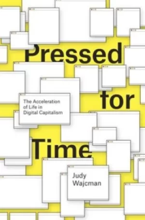 Image of Pressed for time by Judy Wajcman