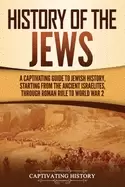 Image of history of the jews a captivating guide to jewish history starting from the
