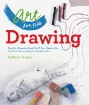Image of art for kids drawing the only drawing book youll ever need to be the artist