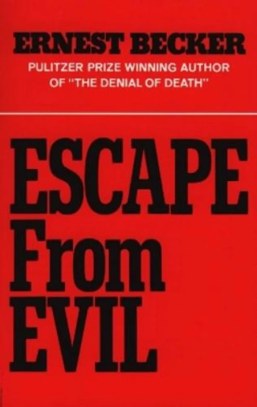 Image of Escape from Evil by Ernest Becker Paperback