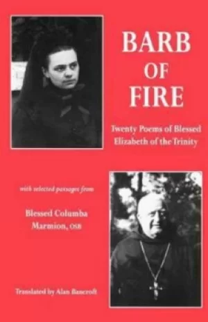 Image of Barb of fire by Elizabeth of the Trinity