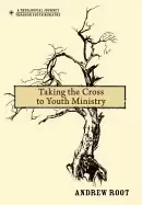 Image of taking the cross to youth ministry